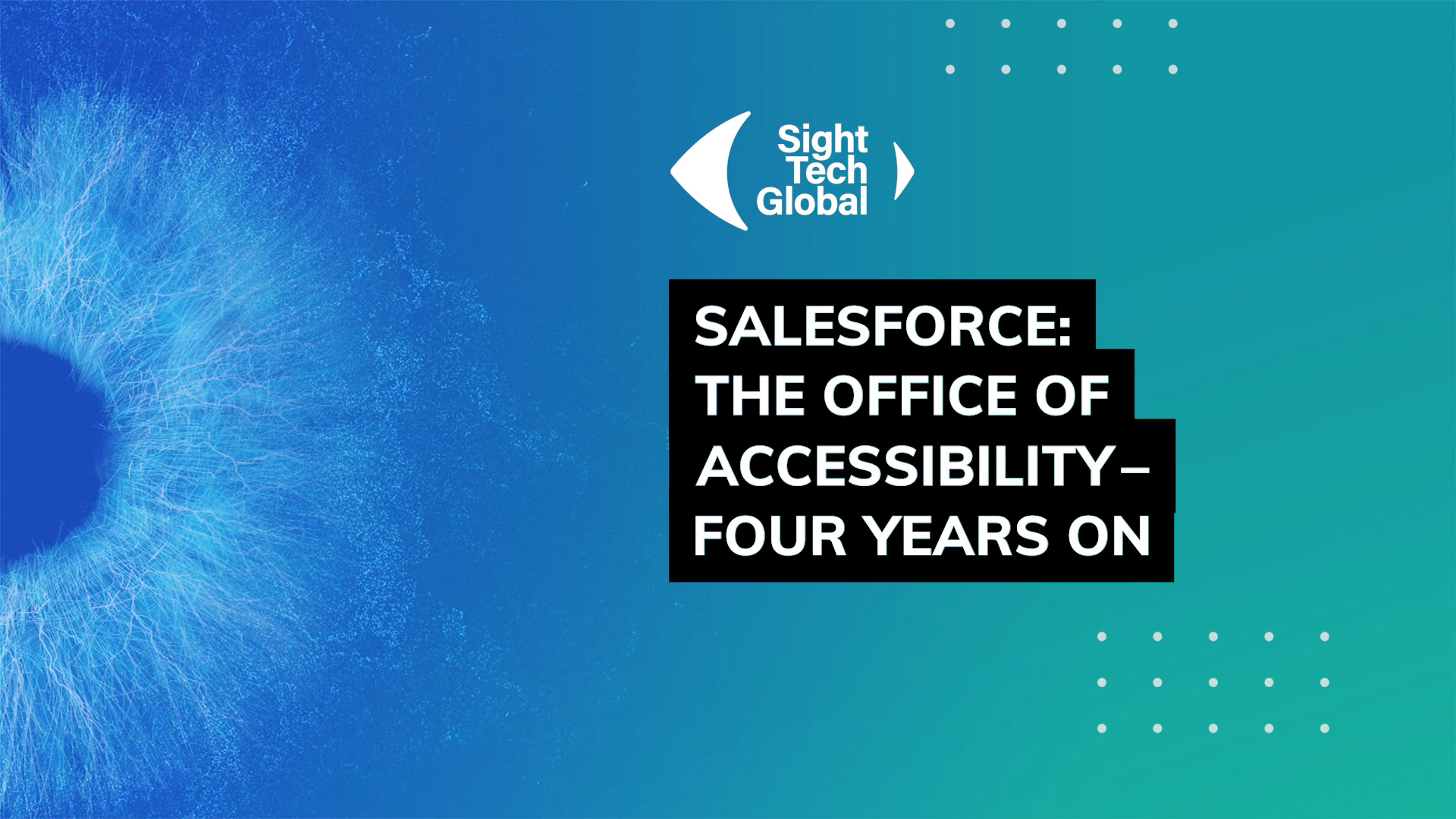 Salesforce: The Office of Accessibility – four years on